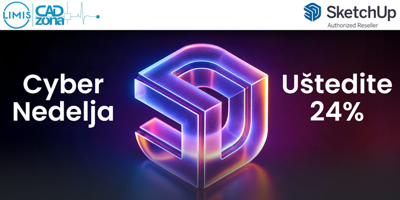 SketchUp Cyber nedelja - 24% popusta
